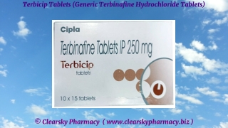 Terbicip Tablets (Generic Terbinafine Hydrochloride Tablets)