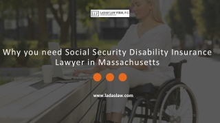 Why you need Social Security Disability Insurance Lawyer in Massachusetts