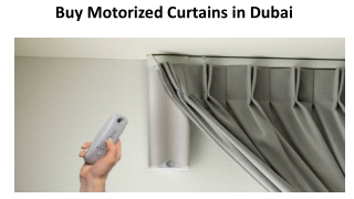 Buy Motorized Curtains in Dubai