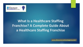 A Complete Guide About a Healthcare Staffing Franchise