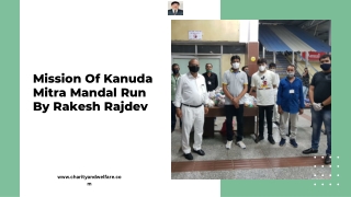 Mission Of Kanuda Mitra Mandal Run By Rakesh Rajdev