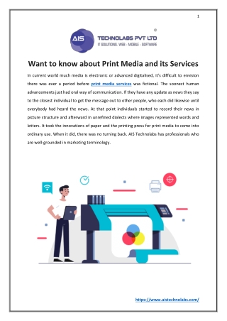 Want to know about Print Media and its Services