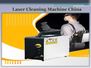 Laser Cleaning Machine China