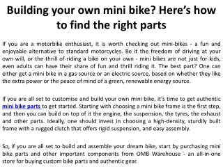 Building your own mini bike Here’s how to find the right parts
