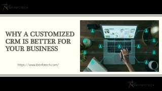 Why a Customized CRM is Better for Your Business