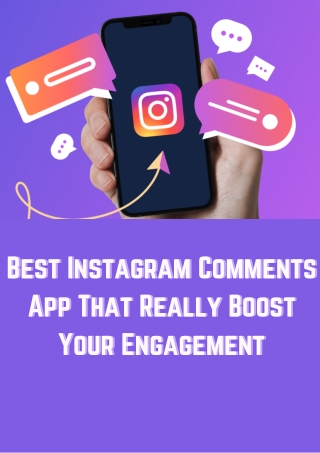 Best Instagram Comments App That Really Boost Your Engagement