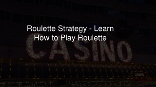 Roulette Strategy - Learn How to Play Roulette 9