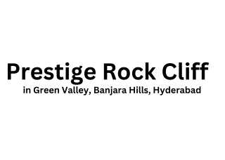 Prestige Rock Cliff Green Valley Banjara Hills Hyderabad E brochure