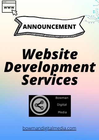 Web Development Services - Bowman Digital Media