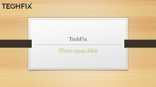 Iphone Repair Dubai | Techfix.ae