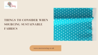 Things to Consider when Sourcing Sustainable Fabrics