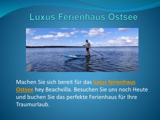 Luxus Ferienhaus Ostsee