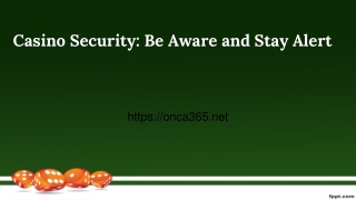 Casino Security_ Be Aware and Stay Alert