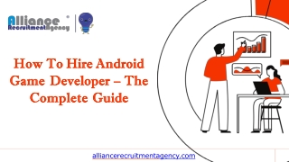 Hire Android Game Developer – The Complete Guide