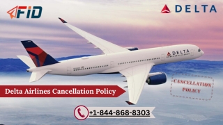 Delta Airlines Cancellation Policy