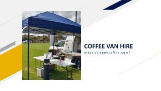 COFFEE VAN HIRE