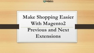 Make Shopping Easier With Magento2 Previous and Next Extensions