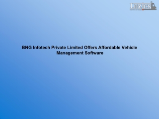 BNG Infotech Private Limited Offers Affordable Vehicle Management Software