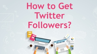 How to Get Twitter Followers