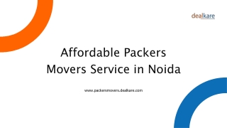 Affordable Packers Movers Service in Noida