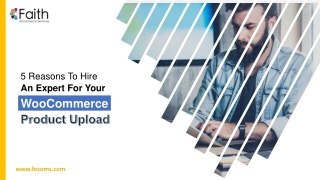 5 Reasons To Hire An Expert For Your WooCommerce Product Upload