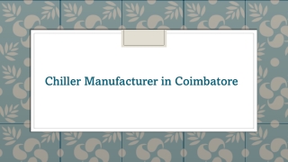 Chiller Manufacturer in Coimbatore