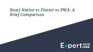 React Native vs Flutter vs PWA: A Brief Comparison