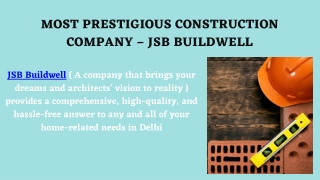 Most Prestigious Construction Company – JSB Buildwell