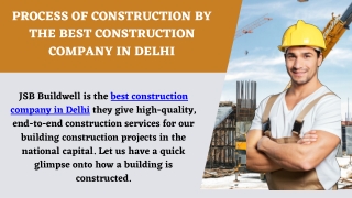 Process of Construction by the Best Construction Company in Delhi