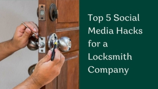 Top 5 Social Media Hacks for a Locksmith Company
