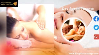Day Spa in Toronto at an Affordable Price - King Thai massage