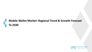 Mobile Wallet Market 2023-2030; Growth Forecast & Industry Share Report
