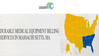 DURABLE MEDICAL EQUIPMENT BILLING SERVICES IN MASSACHUSETTS