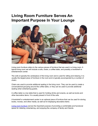 Living Room Furniture Serves An Important Purpose In Your Lounge
