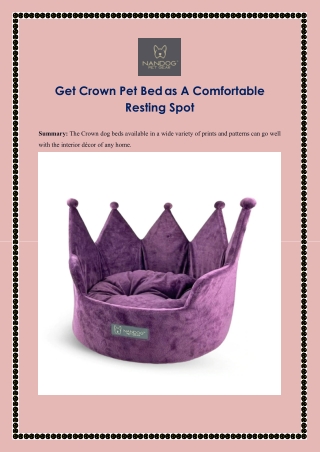 Get Crown Pet Bed as A Comfortable Resting Spot