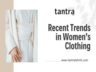 Recent Trends in Women’s Clothing