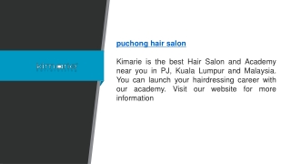 Puchong Hair Salon  kimarie.com.my