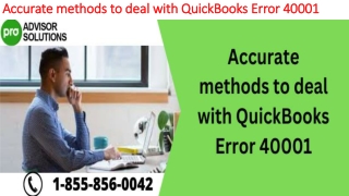 The most useful methods to resolve QuickBooks Error 40001