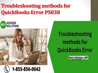 Troubleshooting methods for QuickBooks Error PS038