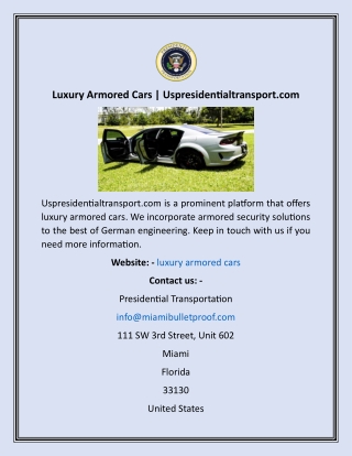 Luxury Armored Cars  Uspresidentialtransport