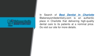 Best Dentist In Charlotte  Blakeneysmiledentistry.com