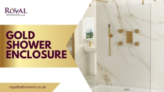 Why Gold Shower Enclosures are Becoming a So Popular?