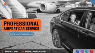 Why Do You Call a Professional Airport Car Service for Your Upcoming Trip to Connecticut