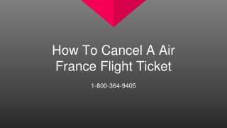 How To Cancel A Air France Flight Ticket