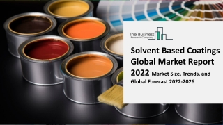 Solvent Based Coatings Global Market By Product, By Material, By Technology, By Category, By End Use And Segment Forecas