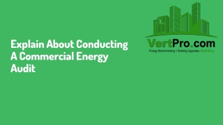 Explain About Conducting A Commercial Energy Audit