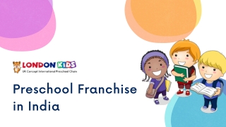 Best Preschool Franchise in Imphal | London Kids