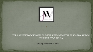 Top benefits of choosing JW Event Suite- One of the best baby shower venues in Atlanta GA