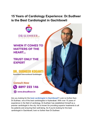 Dr.Sudheer is the Best Cardiologist in Gachibowli