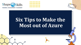 Six Tips to Make the Most out of Azure